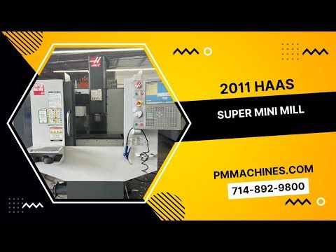 Used HAAS SUPER MINI MILL (2011) For Sale